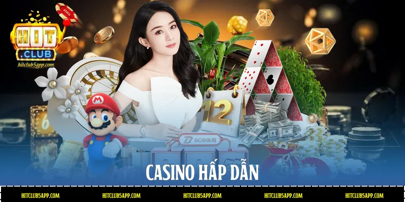 Casino hấp dẫn