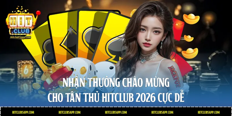 Nhận thưởng chào mừng cho tân thủ