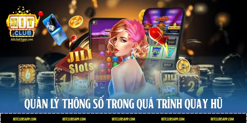 Quản lý thông số trong quá trình quay hũ