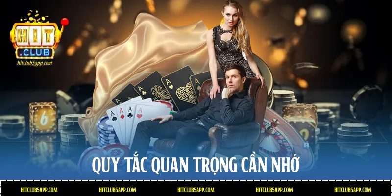 Quy tắc quan trọng cần nhớ