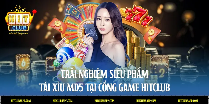 Tài xỉu MD5