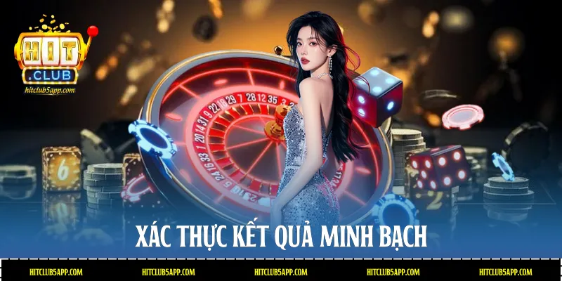 Xác thực kết quả minh bạch
